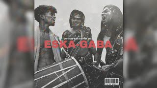 ESKA GABA  Masterpiece Song  Short Remix  Deejay Lastdude [upl. by Oakman230]