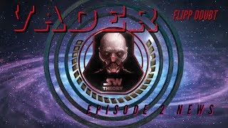 Star Wars Theory’s VADER Episode 2 [upl. by Kryska]