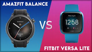 Amazfit Balance vs Fitbit Versa Lite Comparison [upl. by Ahseinaj]