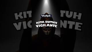 VIGILANTE‼️vigilantism darkheros [upl. by Kenward]