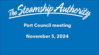 November 5 2024 Port Council meeting [upl. by Eatnhoj]