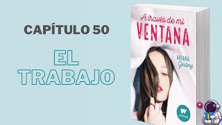 A través de mi ventana Capítulo 50  Ariana Godoy Audio libro completo [upl. by Atiluj]