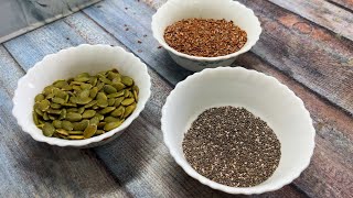 Chia Pumpkin amp Flaxseed benefits How To Eat [upl. by Bekha]