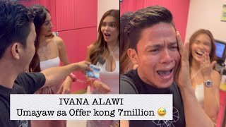 IVANA ALAWI Umayaw sa Offer kong 7million 😅  IvanaAlawi ​⁠ZeinabHarakeVlogs [upl. by Afira]