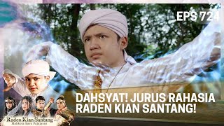 DAHSYAT JURUS RAHASIA RADEN KIAN SANTANG MENGELUARKAN SAYAP  KIAN SANTANG [upl. by Siramay850]