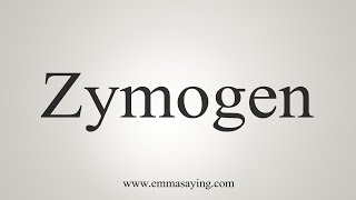 How To Say Zymogen [upl. by Madlen588]