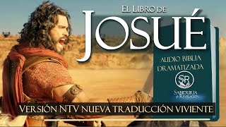 EL LIBRO DE JOSUE AUDIO BIBLIA DRAMATIZADA NTV NUEVA TRADUCCION VIVIENTE [upl. by Whitman]