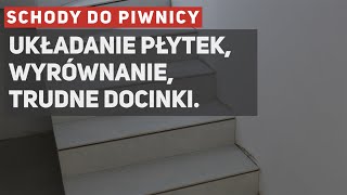 Schody do piwnicy  układanie płytek równać czy nie Trudne docinki [upl. by Althee]