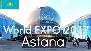 Astana Kazakhstan World EXPO 2017 [upl. by Noffihc]