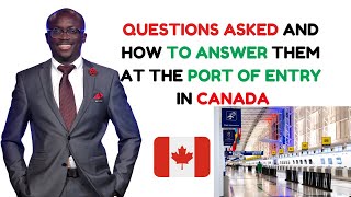 HOW TO ANSWER VISITOR VISA QUESTIONS AT THE CANADA AIRPORT [upl. by Christos585]