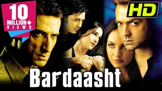 Bardaasht HD Bollywood Superhit Movie  Bobby Deol Lara Dutta Ritesh Deshmukh Tara Sharma [upl. by Sachs]