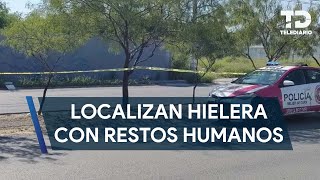 Encuentran restos humanos dentro de hielera en Ciénega de Flores Nuevo León [upl. by Rolecnahc]