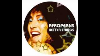 Afropeans Feat Inaya Day  Better Things SykeNSugarstarr Remix [upl. by Javed781]