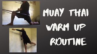 Muay Thai Warm Up Routine [upl. by Uda879]