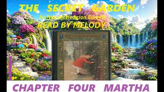 ASMR BOOK READINGTHE SECRET GARDEN FRANCES HODGSON BURNETTCHAPTER FOURMARTHASTORY BOOK [upl. by Suckram]