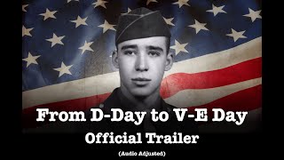 From DDay to VE Day  Official Trailer Audio Adjusted [upl. by Dorelia]