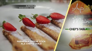 Chefs Table  Dessert  Parmesan Cheese Stick [upl. by Packton]