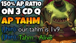 AP TAHM KENCH is SO INSANE 150 AP RATIO on 3 SECOND CD Q [upl. by Uamak]