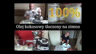 Olej kokosowy 100  Naturalny zimno tłoczony [upl. by Nwahsel]