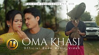 Oma Khasi Official Bodo Music Video  RB Film Production [upl. by Yelloh]