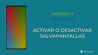 Activar o Desactivar el Salvapantallas Android 13 [upl. by Garin792]