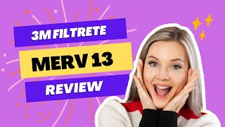 3M Filtrete MERV 13 Furnace Filter Review The Best In Class [upl. by Ramsa]