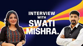 1st PODCAST OF SWATI MISHRA [upl. by Lyall]