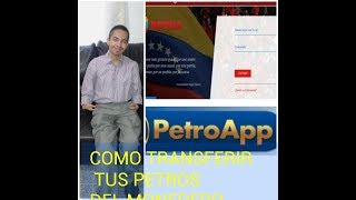 COMO TRANSFERIR LOS PETROS DEL MONEDERO PATRIA A PETROAPP [upl. by Gray]