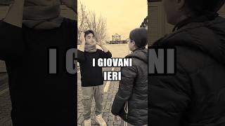 I giovani Ieri vs Oggi vs Domani [upl. by Iborian]