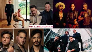 Mix LatiRomantico Reik Camila Sin Bandera Morat y Rio Roma [upl. by Durwood]