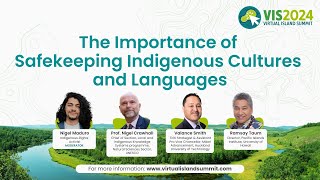 VIS2024  The Importance of Safekeeping Indigenous Cultures and Languages [upl. by Enhpad396]