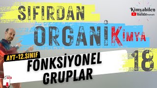 FONKSİYONEL GRUPLAR  12SINIF KİMYA  AYT KİMYA [upl. by Rea]