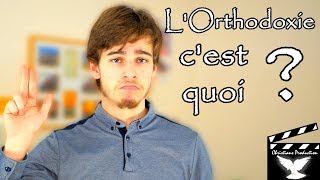 LORTHODOXIE  Le Tuto Chrétien [upl. by Yentrac295]