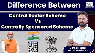 What is the difference between the Central Sector Scheme vs Centrally Sponsored Scheme  Plutus IAS [upl. by Reni287]