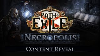 Path of Exile Necropolis Content Reveal [upl. by Yelsnik]