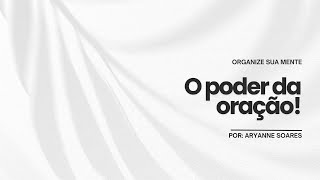 O PODER DA ORAÇÃO [upl. by Ajad913]