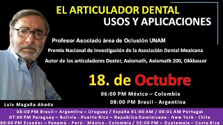 EL ARTICULADOR DENTAL USOS Y APLICACIONES [upl. by Ffilc]