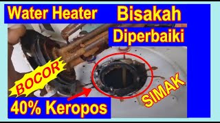 Sangat disayangkan Water heater pro eco Sampai bocor begini [upl. by Herzen22]