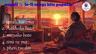 nepali lofi songs chill mix songs collection song nepalisongs aisongs [upl. by Emilia]