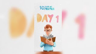 Day 1  10 Days of Prayer 2023 [upl. by Enomaj]