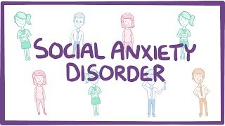 Social Anxiety Disorder  causes symptoms diagnosis treatment pathology [upl. by Prunella757]