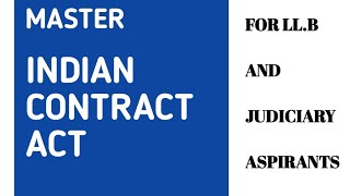 MASTERING INDIAN CONTRACT ACT 1872 Made Easy for LLB and Judiciary Aspirants [upl. by Enileqcaj]