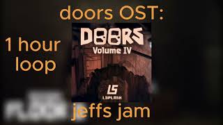 doors OST Jeffs jam  1 hour loop [upl. by Llenral]