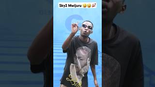 Sky2 mwijuru 🤣🤣 gentilcomedy [upl. by Rafaelle]