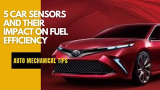 5 car sensor fuel efficiency facts machine tricks [upl. by Annauqahs547]