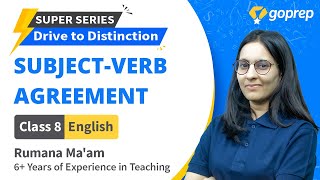 Subject  Verb Agreement  Class 8 English  CBSE  ICSE  Rumana Mam  Super Series  Goprep [upl. by Trixy]