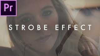 How To Strobe Effect Music Video Effect  Premiere CC Tutorial [upl. by Ringsmuth]