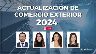 Actualización de Comercio Exterior 2024 [upl. by Yliab]