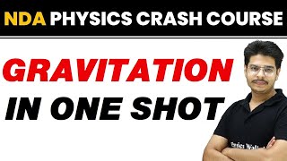 GRAVITATION in One Shot  NDA Physics Crash Course [upl. by Aisatsana440]