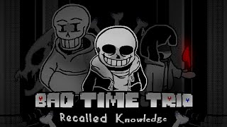 Undertale Bad Time Trio  Recalled Knowledge  Full Animation [upl. by Bello]